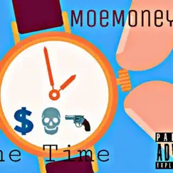 One Time - Single by Moe Money album reviews, ratings, credits