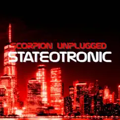 Scorpion Unplugged (feat. Lylah) - Single by Stateotronic album reviews, ratings, credits