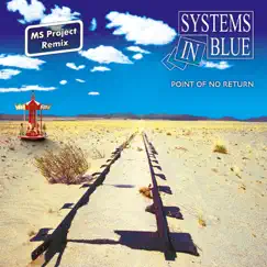 Point of No Return (Ms Project Remix) - EP by Systems In Blue album reviews, ratings, credits