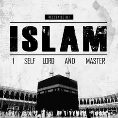 I Self Lord and Master (I.S.L.A.M) by Recognize Ali album reviews, ratings, credits