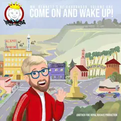 Come on and Wake Up (feat. Thatkidcourageous) Song Lyrics