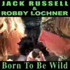 Born to Be Wild - Single album lyrics, reviews, download