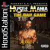 Hustle Mania the Rap Game album lyrics, reviews, download