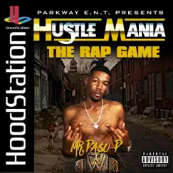 Hustle Mania the Rap Game by Mr. Pa$o-P album reviews, ratings, credits