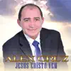 Jesús Cristo Vem album lyrics, reviews, download