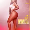 Mamakita - Single album lyrics, reviews, download