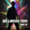 Wake Up album lyrics, reviews, download