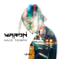 Hace Tiempo - Single by Yaron album reviews, ratings, credits