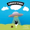 Abduction - Single album lyrics, reviews, download