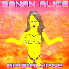 Apocalypse by Banan Alice album reviews, ratings, credits