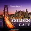 Golden Gate (Radio Edit) album lyrics, reviews, download
