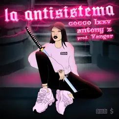 La Antisistema Song Lyrics