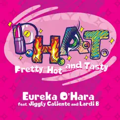 Pretty Hot And Tasty (feat. Lardi B & Jiggly Caliente) Song Lyrics