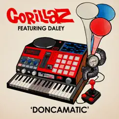 Doncamatic (feat. Daley) - Single by Gorillaz album reviews, ratings, credits