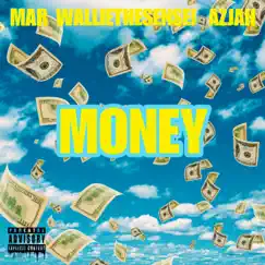 Money (feat. Azjah & Wallie the Sensei) - Single by Its Mar album reviews, ratings, credits