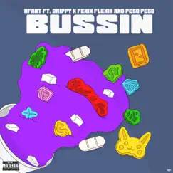 Bussin (feat. Fenix Flexin, Drippy & Peso Peso) Song Lyrics