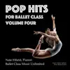 Pop Hits for Ballet Class, Vol. 4 album lyrics, reviews, download