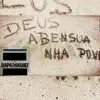 Deus Abensua Nha Povu (feat. Grace Evora & Dino D'santiago) - Single album lyrics, reviews, download