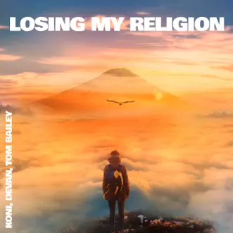 Download Losing My Religion Koni, Devan & Tom Bailey MP3