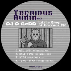 Little Shop of Horrors - EP by DJ D ReDD album reviews, ratings, credits