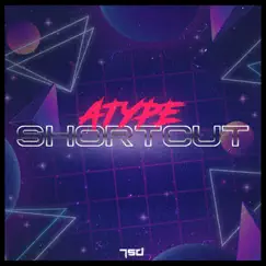 Shortcut - Single by Atype album reviews, ratings, credits