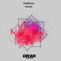 Atomic - Single by Maddrum album reviews, ratings, credits