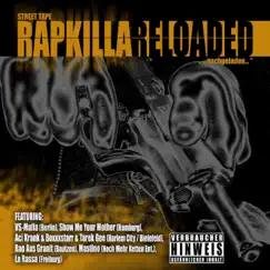 Reloaded (Street Tape) by Rapkilla album reviews, ratings, credits