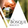 El Bosque Mágico 20 Canciones - Canciones Relajantes con Sonidos de la Naturaleza para Niños y Bebés album lyrics, reviews, download
