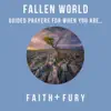Fallen World: Guided Prayers for When You Are... album lyrics, reviews, download