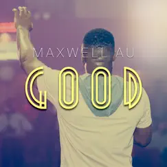 Good - Single by Maxwell Au album reviews, ratings, credits