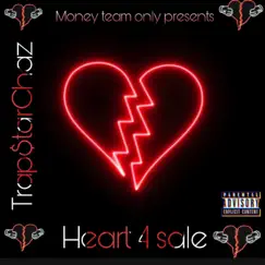 Heart 4 Sale - Single by Trap$tarchaz album reviews, ratings, credits
