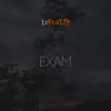 Exam (feat. BeatsByEndless) - Single album lyrics, reviews, download