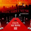 Red Carpet Music - EP album lyrics, reviews, download