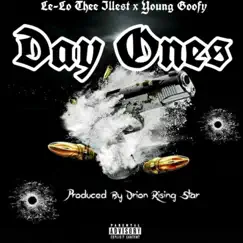 Day Ones (feat. Le-Lo Thee Illest) Song Lyrics