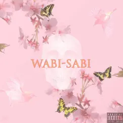 Wabi-Sabi (feat. SHRP) Song Lyrics