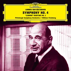 Beethoven: Symphony No. 4 in B-Flat Major, Op. 60; Leonore Overture No. 3, Op. 72a by Pittsburgh Symphony Orchestra & William Steinberg album reviews, ratings, credits