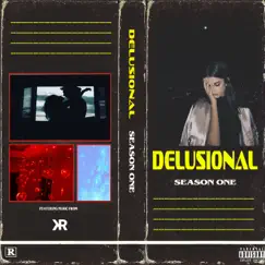 Delusional, Season One - Single by Krish album reviews, ratings, credits