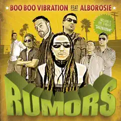 Rumors (feat. Alborosie) - Single by Boo boo vibration album reviews, ratings, credits