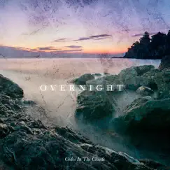 Overnight - Single by Codes In the Clouds album reviews, ratings, credits