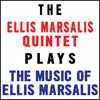 Plays the Music of Ellis Marsalis album lyrics, reviews, download