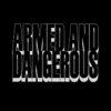 Armed and Dangerous - Single album lyrics, reviews, download