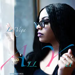 All You - Single by La'Vega album reviews, ratings, credits
