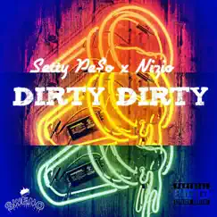 Dirty Dirty (feat. Nizio) - Single by Setty Pe$o album reviews, ratings, credits