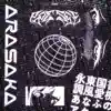 ARASAKA - Single album lyrics, reviews, download