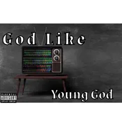 God Like - Single by YOUNG GOD album reviews, ratings, credits