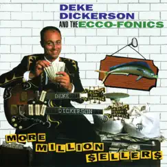 More Million Sellers by Deke Dickerson & The Ecco-Fonics album reviews, ratings, credits