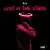 Lost in the Stars - Single album lyrics, reviews, download