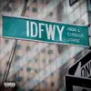 I.D.F.W.Y - Single album lyrics, reviews, download