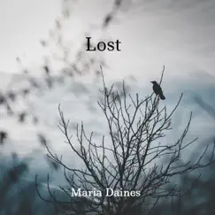 Lost by Maria Daines album reviews, ratings, credits