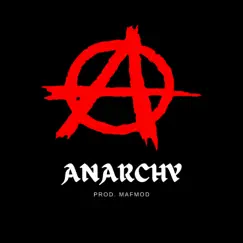 Anarchy - Single by MAFMOD album reviews, ratings, credits